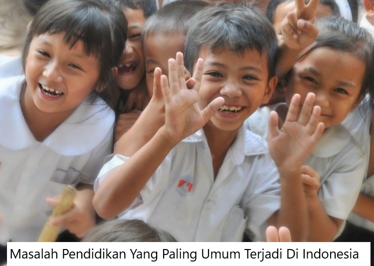 Masalah Pendidikan Di Indonesia